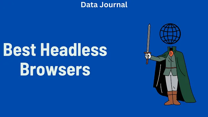 Best Headless Browsers