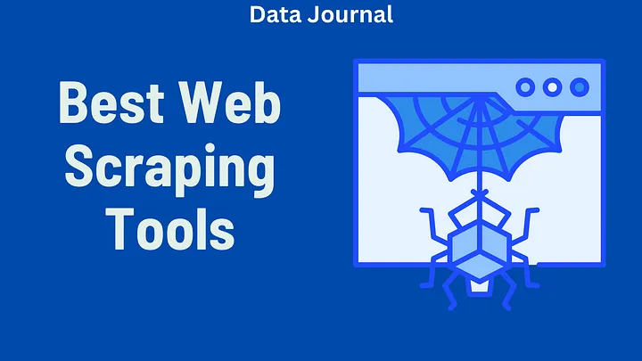 Best Web Scraping Tools