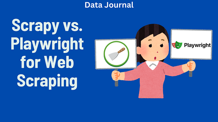 Scrapy vs. Playwright: A Comparison for Web Scraping